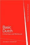 Basic Dutch: a Grammar and Workbook 2009 9780415774437 Front Cover