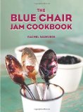 Blue Chair Jam Cookbook 2010 9780740791437 Front Cover