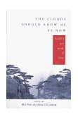 Clouds Should Know Me by Now Buddhist Poet Monks of China cover art