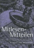 Mitlesen Mitteilen Literarische Texte Zum Lesen, Sprechen, Schreiben und Hï¿½ren (with Audio CD) 4th 2007 Revised  9781413029437 Front Cover