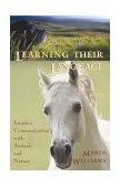 Learning Their Language Intuitive Communication with Animals and Nature cover art