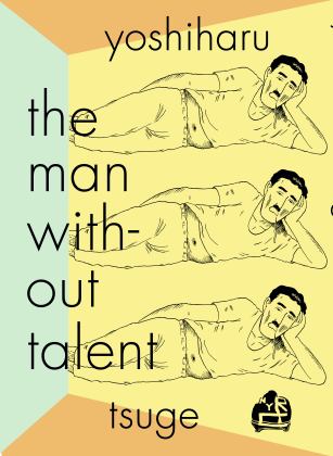 Man Without Talent  9781681374437 Front Cover