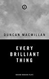 Every Brilliant Thing  9781783191437 Front Cover