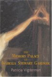 Memory Palace of Isabella Stewart Gardner  9781932511437 Front Cover
