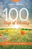 100 Days of Blessing, Volume 1 Devotions for Wives and Mothers 2014 9781940262437 Front Cover