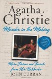 Agatha Christie: Murder in the Making More Stories and Secrets from Her Notebooks cover art