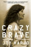 Crazy Brave A Memoir 2013 9780393345438 Front Cover