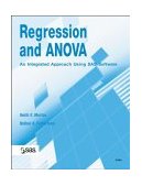 Regression and ANOVA An Integrated Approach Using SAS Software 2003 9780471469438 Front Cover