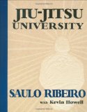 Jiu-Jitsu University  9780981504438 Front Cover