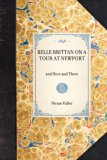 Belle Brittan on a Tour at Newport And Here and There 2007 9781429003438 Front Cover