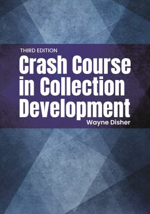     CRASH COURSE IN COLLECTION DEVELOPM  9781440880438 Front Cover