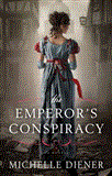 Emperor's Conspiracy 2012 9781451684438 Front Cover