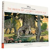 Disney They Drew As They Pleased Vol. 1 The Hidden Art of Disney's Golden AgeThe 1930s  9781452137438 Front Cover