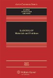 Labor Law Cases Materials and Problems 8e cover art