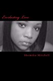 Everlasting Love 2013 9781490450438 Front Cover