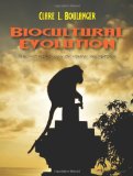 Biocultural Evolution The Anthropology of Human Prehistory cover art