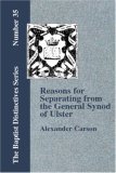 Reasons for Separating from the Presbyte 2006 9781579788438 Front Cover