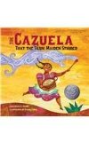 Cazuela That the Farm Maiden Stirred 2013 9781580892438 Front Cover