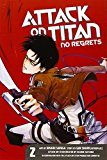 Attack on Titan: No Regrets 2 2014 9781612629438 Front Cover