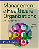 Management of Healthcare Organizations: an Introduction, Third Edition 3rd 9781640550438 Front Cover