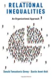 Relational Inequalities An Organizational Approach  9780190624439 Front Cover