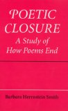 Poetic Closure A Study of How Poems End