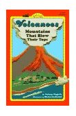 Volcanoes Mountains That Blow Their Tops 1996 9780448411439 Front Cover