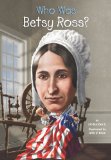 Who Was Betsy Ross? 2014 9780448482439 Front Cover