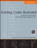 Building Codes Illustrated A Guide to Understanding the 2009 International Building Code 3rd 9780470191439 Front Cover