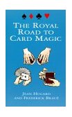 Royal Road to Card Magic  9780486408439 Front Cover