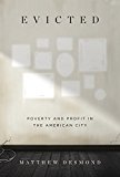 Evicted Poverty and Profit in the American City  9780553447439 Front Cover