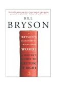 Bryson's Dictionary of Troublesome Words A Writer's Guide to Getting It Right cover art