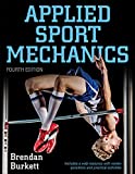 Applied Sport Mechanics 4th 9781492558439 Front Cover