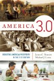 America 3. 0 Rebooting American Prosperity in the 21st Century--Why America's Greatest Days Are yet to Come cover art