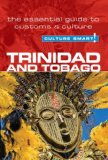 Trinidad and Tobago - Culture Smart! The Essential Guide to Customs and Culture 2011 9781857335439 Front Cover