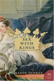 Sex with Kings 500 Years of Adultery, Power, Rivalry, and Revenge cover art