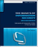 Basics of Information Security Understanding the Fundamentals of InfoSec in Theory and Practice