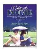 Magical Encounter Latino Children's Literature in the Classroom 2nd 9780205355440 Front Cover