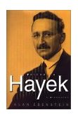 Friedrich Hayek: a Biography A Biography  9780312233440 Front Cover