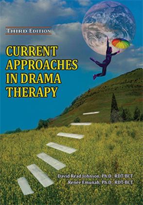 Current Approaches in Drama Therapy 3rd 9780398093440 Front Cover