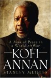 Kofi Annan A Man of Peace in a World of War 2006 9780471787440 Front Cover