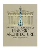 Illustrated Dictionary of Historic Architecture  cover art