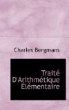 Traitt D'Arithmttique +Ltmentaire 2009 9780559926440 Front Cover