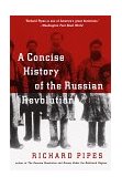 Concise History of the Russian Revolution 