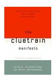 Cluetrain Manifesto The End of Business As Usual  9780738202440 Front Cover