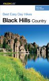 Best Easy Day Hikes Black Hills Country 2006 9780762735440 Front Cover