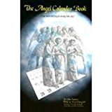 Angel Calendar Book : What Were the Angels Doing That Day? 2000 9780932945440 Front Cover