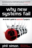 Why New Systems Fail : an Insider's Guide to Successful IT Projects  cover art