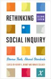 Rethinking Social Inquiry Diverse Tools, Shared Standards