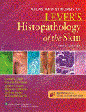 Atlas and Synopsis of Lever's Histopathology of the Skin  cover art